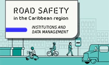 IDBx: Road safety in the Caribbean region: institutions and data management