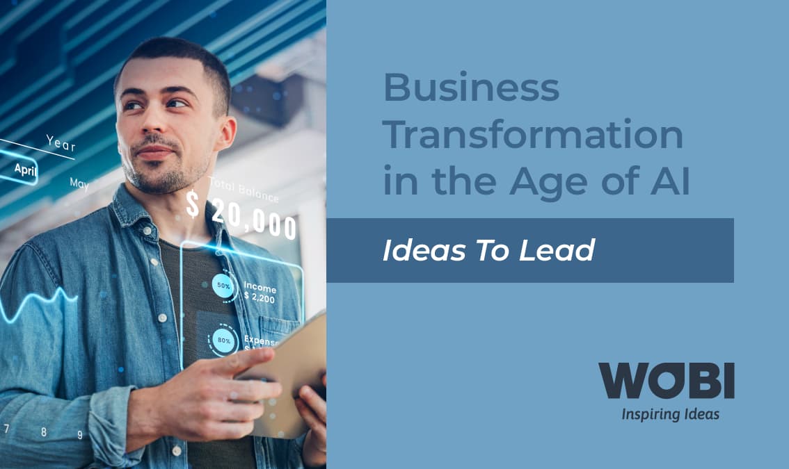 Ideas To Lead - Business Transformation in the Age of AI