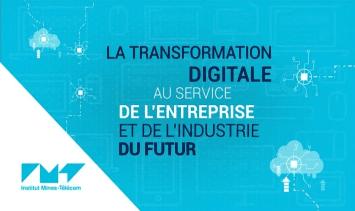 La transformation digitale au service de l'entreprise et de l'industrie du futur (2021-2022)