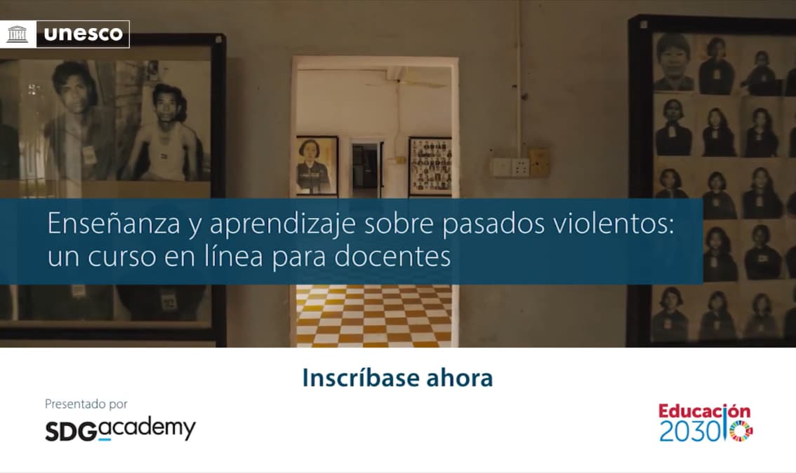 Curso de la UNESCO «Enseñanza y aprendizaje sobre pasados violentos»