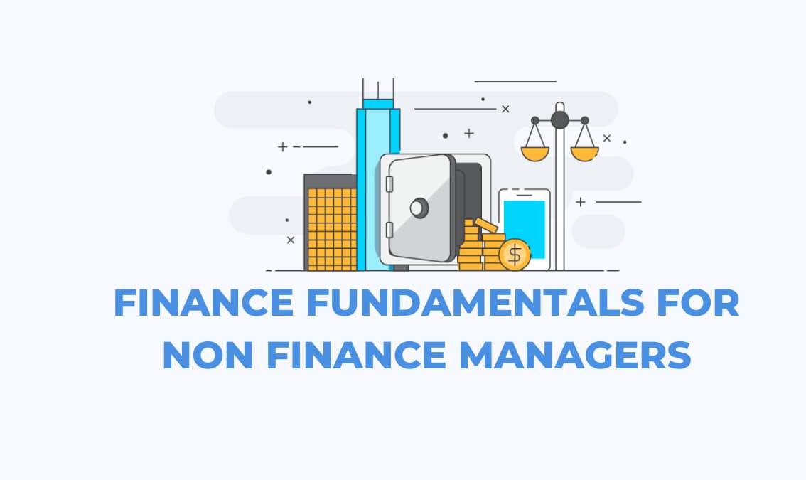 Finance Fundamentals For Non Finance Managers