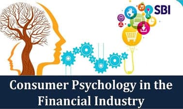 State-Bank-of-India: Consumer Psychology in the Financial Industry