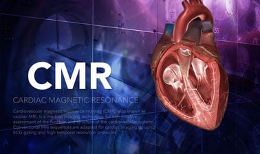 Advanced Cardiac Imaging: Cardiac Magnetic Resonance (CMR)